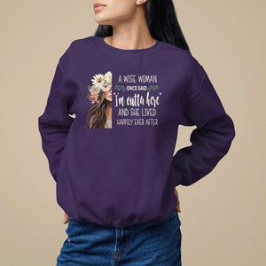 Retirement Sweatshirt A Wise Woman Once Said I'm Outta Here Funny Retired TS09 Purple Printyourwear