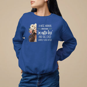 Retirement Sweatshirt A Wise Woman Once Said I'm Outta Here Funny Retired TS09 Royal Blue Printyourwear