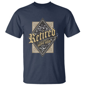 Retirement T Shirt I'm Retired Every Hour Is A Happy Hour TS09 Navy Printyourwear