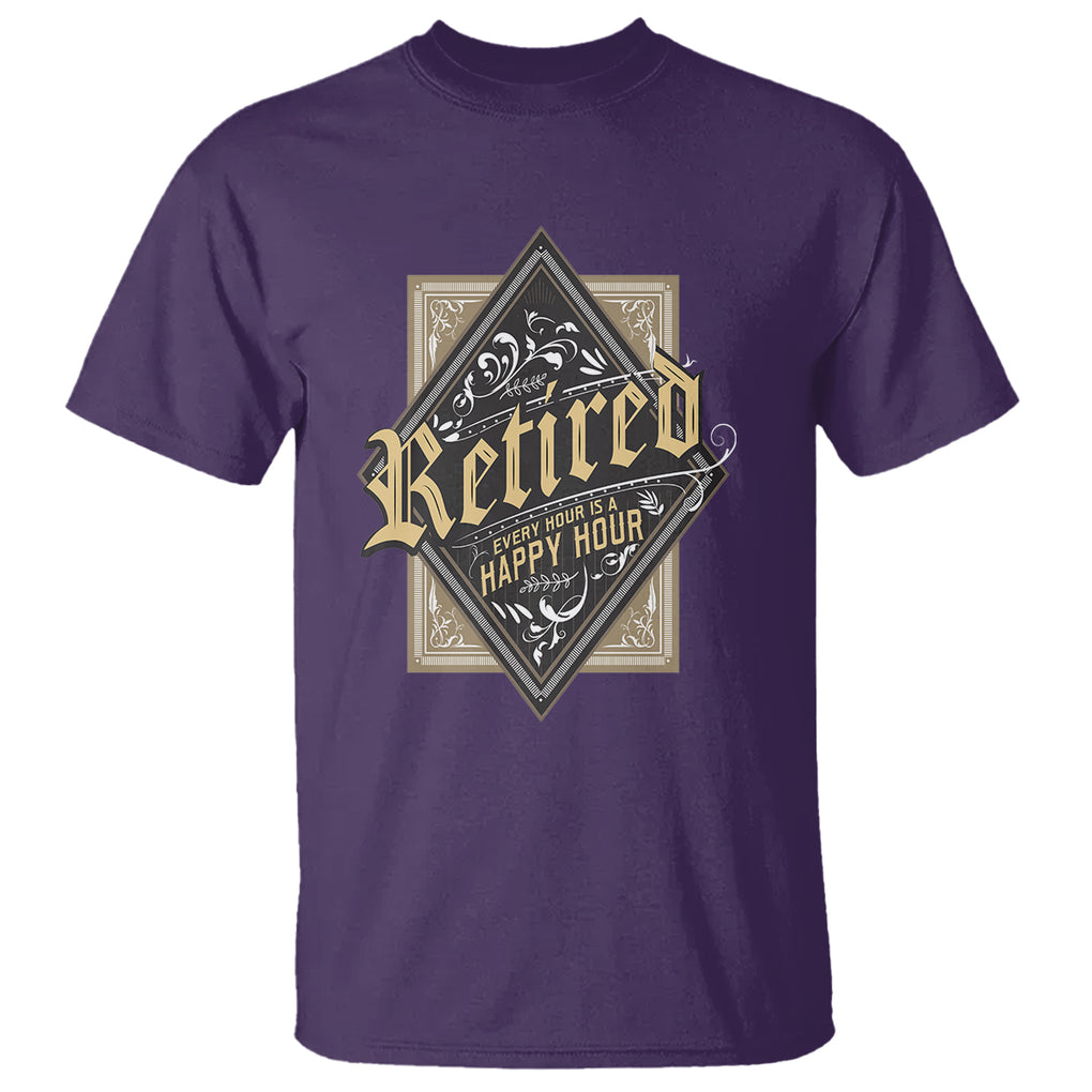 Retirement T Shirt I'm Retired Every Hour Is A Happy Hour TS09 Purple Printyourwear