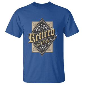 Retirement T Shirt I'm Retired Every Hour Is A Happy Hour TS09 Royal Blue Printyourwear