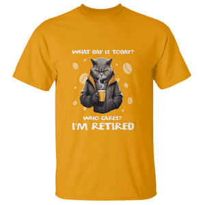 Retirement T Shirt What Day Is Today Who Cares Im Retired Funny Cat Drinking Coffee TS09 Gold Printyourwear