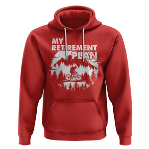 Retirement Plan Hoodie Funny Retired Rider Riding Bicycle TS09 Red Printyourwear