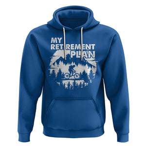 Retirement Plan Hoodie Funny Retired Rider Riding Bicycle TS09 Royal Blue Printyourwear