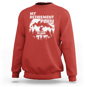 Retirement Plan Sweatshirt Funny Retired Rider Riding Bicycle TS09 Red Printyourwear