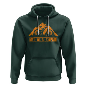 Retirement Plan Hoodie Funny Retired Rider Riding Bicycle TS09 Dark Forest Green Printyourwear