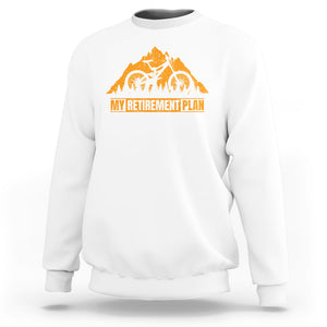 Retirement Plan Sweatshirt Funny Retired Rider Riding Bicycle TS09 White Printyourwear