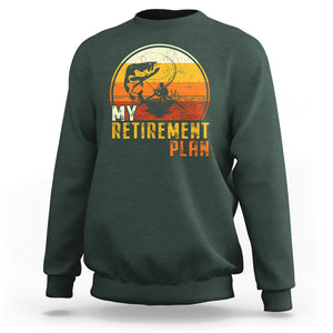 Retirement Plan Sweatshirt Funny Retired Fisherman Fishing TS09 Dark Forest Green Printyourwear