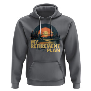 Retirement Plan Hoodie Funny Retired Fisherman Fishing TS09 Charcoal Printyourwear