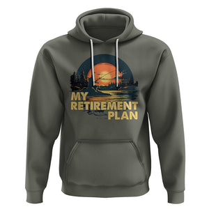 Retirement Plan Hoodie Funny Retired Fisherman Fishing TS09 Military Green Printyourwear