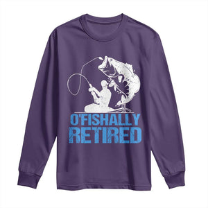 Retirement Long Sleeve Shirt O'fishally Retired Fishing Fisherman TS09 Purple Print Your Wear