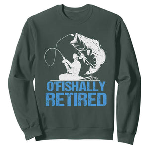 Retirement Sweatshirt O'fishally Retired Fishing Fisherman TS09 Dark Forest Green Print Your Wear