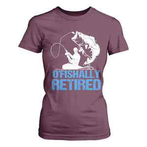 Retirement T Shirt For Women O'fishally Retired Fishing Fisherman TS09 Maroon Print Your Wear