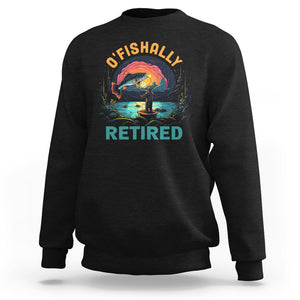 Retirement Sweatshirt O'fishally Retired Fishing Men TS09 Black Printyourwear