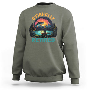 Retirement Sweatshirt O'fishally Retired Fishing Men TS09 Military Green Printyourwear