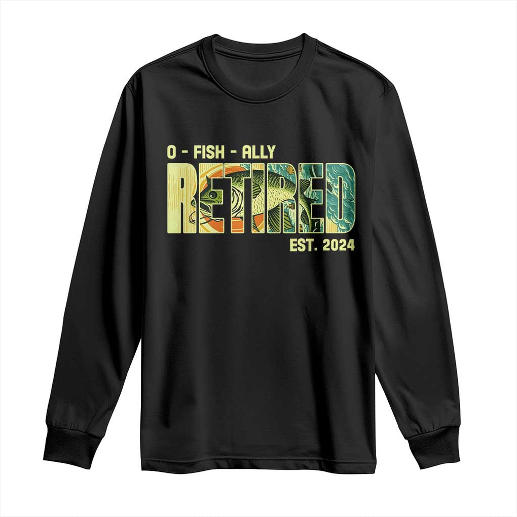 Retirement Long Sleeve Shirt O'fishally Retired Fishing Men Fisherman TS09 Black Print Your Wear