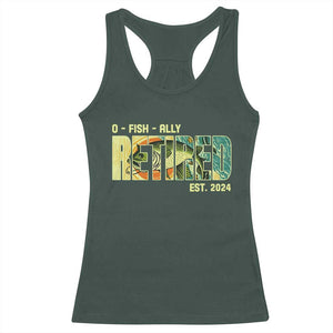 Retirement Racerback Tank Top O'fishally Retired Fishing Men Fisherman TS09 Dark Forest Green Print Your Wear