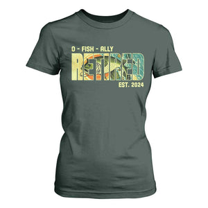 Retirement T Shirt For Women O'fishally Retired Fishing Men Fisherman TS09 Dark Forest Green Print Your Wear