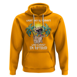 Retirement Hoodie What Day Is Today Who Cares I'm Retired Funny Dog At Beach TS09 Gold Printyourwear