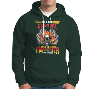 Retired Firefighter Hoodie I'm A Dad A Grandpa Nothing Scares Me Funny Retirement TS09 Dark Forest Green Printyourwear