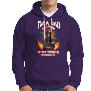 Retired Firefighter Hoodie I'm A Dad A Grandpa Nothing Scares Me Fireman Retirement TS09 Purple Printyourwear