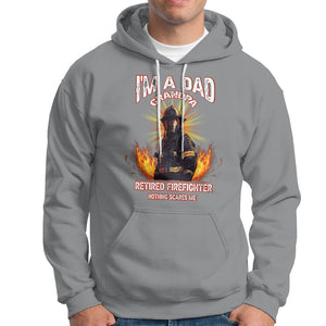 Retired Firefighter Hoodie I'm A Dad A Grandpa Nothing Scares Me Fireman Retirement TS09 Sport Gray Printyourwear