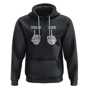 Funny Divorce Hoodie Problem is Solved Skeleton Hand Divorcee TS09 Black Printyourwear