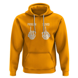 Funny Divorce Hoodie Problem is Solved Skeleton Hand Divorcee TS09 Gold Printyourwear