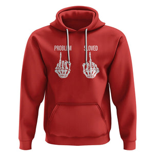 Funny Divorce Hoodie Problem is Solved Skeleton Hand Divorcee TS09 Red Printyourwear