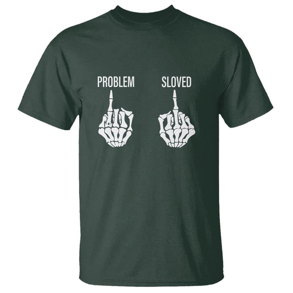 Funny Divorce T Shirt Problem is Solved Skeleton Hand Divorcee TS09 Dark Forest Green Printyourwear
