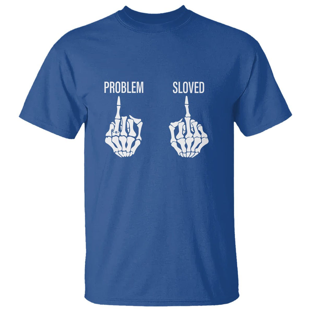 Funny Divorce T Shirt Problem is Solved Skeleton Hand Divorcee TS09 Royal Blue Printyourwear