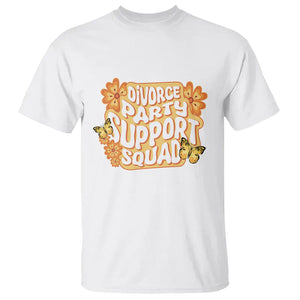 Divorce Party Support Squad T Shirt TS09 White Printyourwear