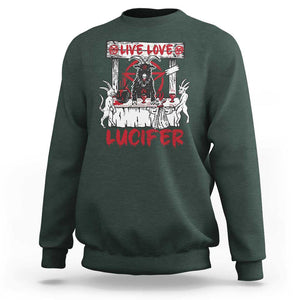 Halloween Satan Sweatshirt Live Love Lucifer Demon TS09 Dark Forest Green Print Your Wear