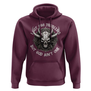 Halloween Satan Hoodie I Got 666 Problems Pentagram TS09 Maroon Print Your Wear