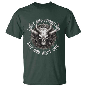 Halloween Satan T Shirt I Got 666 Problems Pentagram TS09 Dark Forest Green Print Your Wear