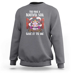 Kawaii Satan Halloween Sweatshirt You Have a Beautiful Soul TS09 Charcoal Print Your Wear