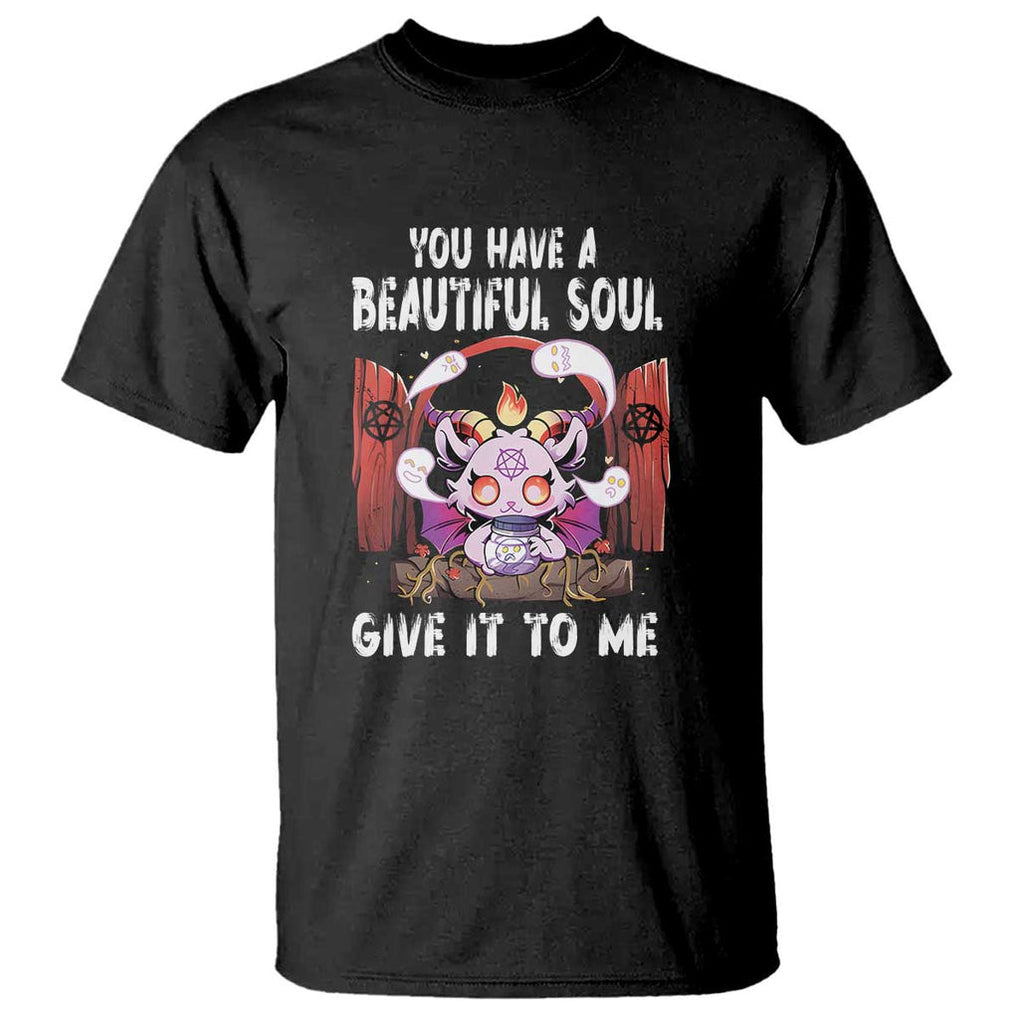 Kawaii Satan Halloween T Shirt You Have a Beautiful Soul TS09 Black Print Your Wear