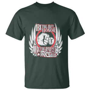 Father's Day T Shirt Being Dad Is An Honor Being Papa Is Priceless TS09 Dark Forest Green Print Your Wear