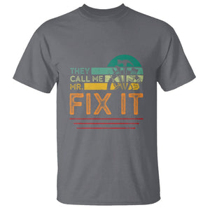 Father's Day T Shirt They Call Me Mr. Fix It TS09 Charcoal Print Your Wear