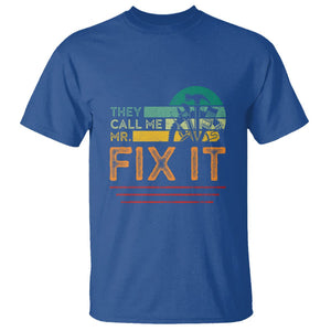 Father's Day T Shirt They Call Me Mr. Fix It TS09 Royal Blue Print Your Wear