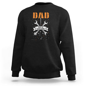 Father's Day Sweatshirt Dad Fixer Of Everything TS09 Black Print Your Wear