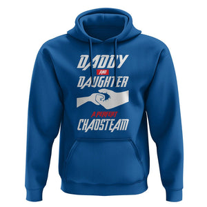 Father's Day Hoodie Dad Daughter A Perfect Chaos Team TS09 Royal Blue Print Your Wear