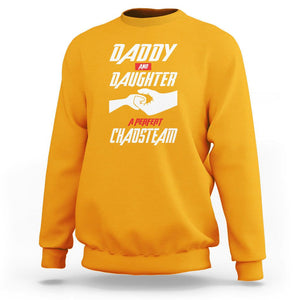 Father's Day Sweatshirt Dad Daughter A Perfect Chaos Team TS09 Gold Print Your Wear