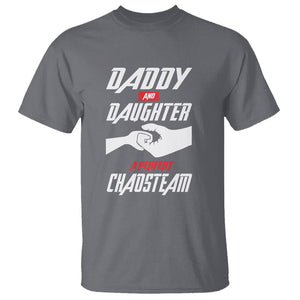 Father's Day T Shirt Dad Daughter A Perfect Chaos Team TS09 Charcoal Print Your Wear