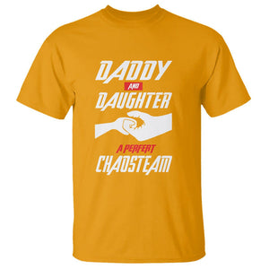 Father's Day T Shirt Dad Daughter A Perfect Chaos Team TS09 Gold Print Your Wear