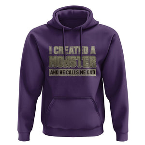 Father's Day Hoodie I Created A Monster He Calls Me Dad TS09 Purple Print Your Wear