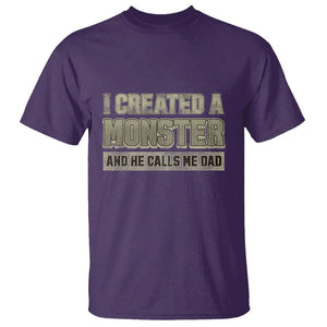 Father's Day T Shirt I Created A Monster He Calls Me Dad TS09 Purple Print Your Wear