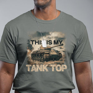 This Is My Tank Top T Shirt Funny Military Pun TS09 Military Green Print Your Wear