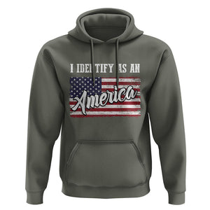 American Patriotic Hoodie I IDentify As An American TS09 Military Green Print Your Wear