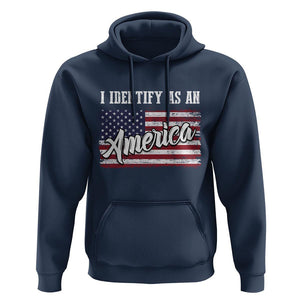 American Patriotic Hoodie I IDentify As An American TS09 Navy Print Your Wear